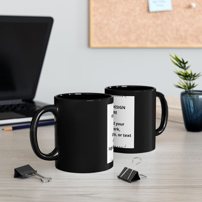 Custom Black Mug (11oz & 15oz) – Personalized Photo, Logo & Text Coffee Cup